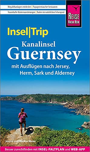 Beispielbild fr Reise Know-How InselTrip Guernsey mit Ausflug nach Jersey: Reisefhrer mit Insel-Faltplan und kostenloser Web-App zum Verkauf von medimops