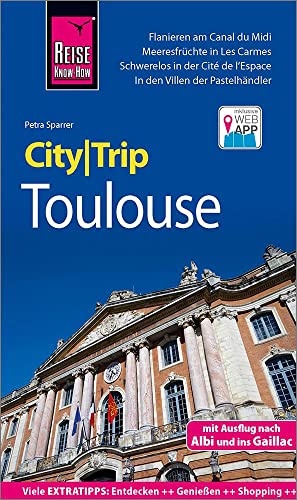 Stock image for Reise Know-How CityTrip Toulouse: Reisefhrer mit Stadtplan und kostenloser Web-App for sale by Librairie Th  la page