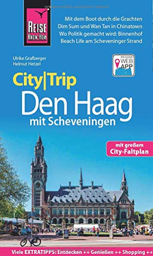 Stock image for Reise Know-How CityTrip Den Haag mit Scheveningen: Reisefhrer mit Stadtplan und kostenloser Web-App for sale by medimops