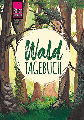 Stock image for Reise Know-How Wald Tagebuch (Journal) for sale by medimops
