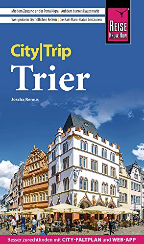 Beispielbild fr Reise Know-How CityTrip Trier: Reisefhrer mit Stadtplan und kostenloser Web-App zum Verkauf von medimops