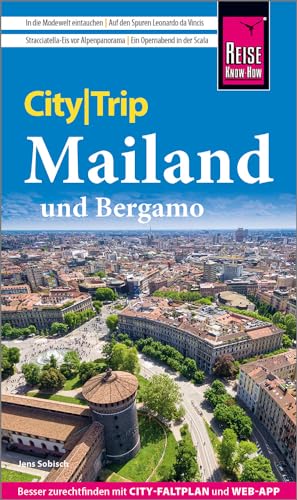 9783831738199: Reise Know-How CityTrip Mailand und Bergamo: Reisefhrer mit Stadtplan und kostenloser Web-App