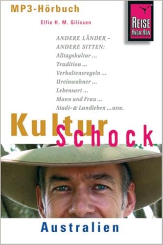 Beispielbild fr Reise Know-How Hrbuch KulturSchock Australien: Alltagskultur, Traditionen, Verhaltensregeln, . zum Verkauf von Buchmarie