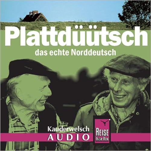 Beispielbild fr Plattdtsch. Kauderwelsch-CD: Das echte Norddeutsch zum Verkauf von medimops