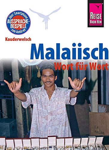 Beispielbild fr Reise Know-How Sprachfhrer Malaiisch - Wort fr Wort: Kauderwelsch-Band 26 zum Verkauf von medimops