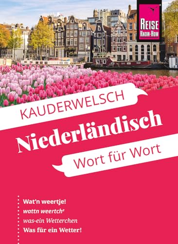 Beispielbild fr Reise Know-How Sprachfhrer Niederlndisch - Wort fr Wort zum Verkauf von Blackwell's