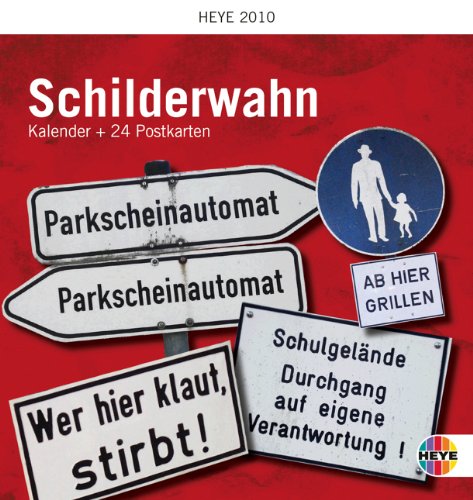 Beispielbild fr Schilderwahn Kalender24 2010: Halbmonatskalender mit 24 Postkarten zum Heraustrennen zum Verkauf von DER COMICWURM - Ralf Heinig