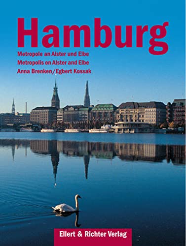 Stock image for Hamburg - Metropolis on Alster and Elbe for sale by SecondSale