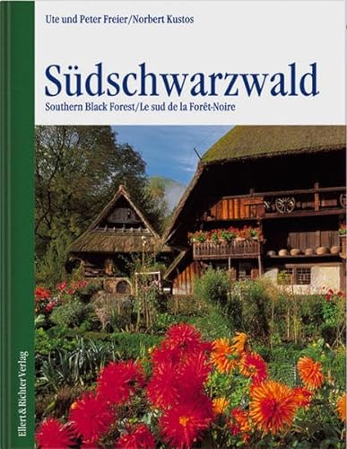 Stock image for Sdschwarzwald. Southern Black Forest / Le sud de la Foret-Noire: Southern Black Forest / Le sud de la Fort-Noire for sale by medimops
