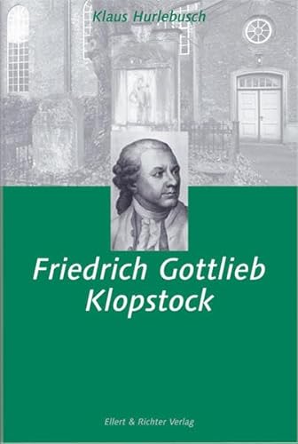 Beispielbild fr Friedrich Gottlieb Klopstock. (Hrsg. von der ZEIT-Stiftung Ebelin u. Gerd Bucerius). zum Verkauf von Antiquariat Reinhold Pabel