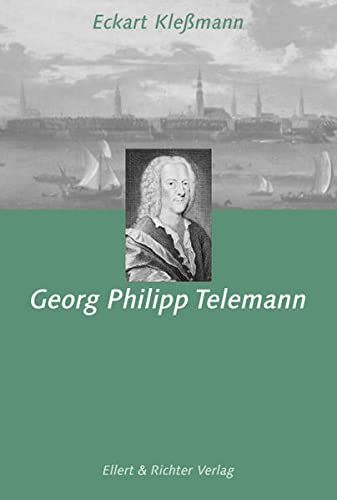 Georg Philipp Telemann (Hamburger Köpfe) mit Audio CD Buch. - Eckart Kleßmann (Autor) und ZEIT-Stiftung Ebelin und Gerd Bucerius (Hrsg.)