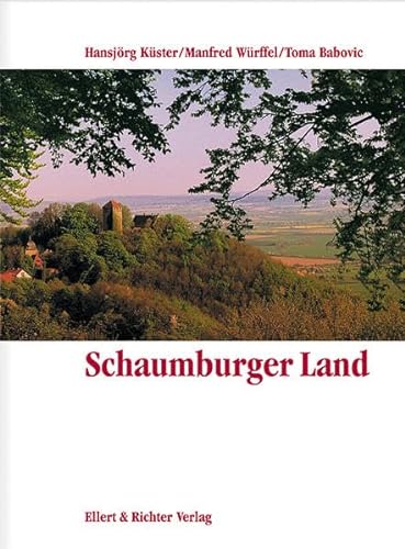 Stock image for Schaumburger Land. Eine Bildreise for sale by medimops