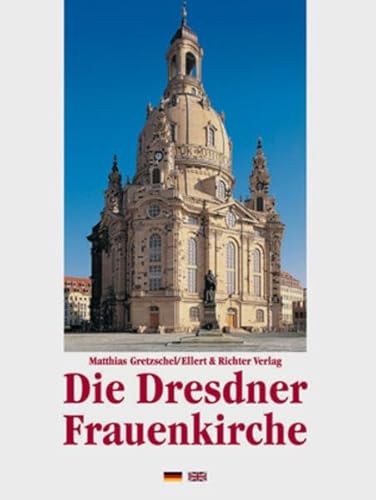 Stock image for Die Dresdner Frauenkirche for sale by Better World Books