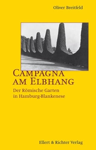 Campagna am Elbhang Der Römische Garten in Hamburg-Blankenese