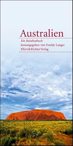 Australien - Ein Reiselesebuch - Langer (Hrsg.), Freddy