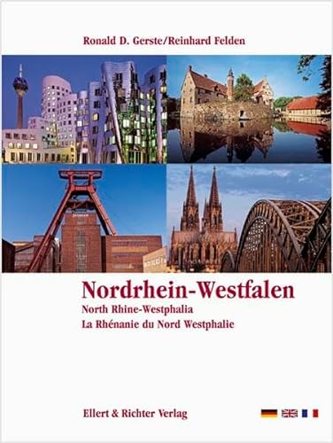 Stock image for NORDRHEIN-WESTFALEN; NORTH RHINE-WESTPHALIA LA RHENANIE DU NORD-WESTPHALIE (FOREIGN LANG; ELLERT AND RICHTER VERLAG; HAMBURG 2009) for sale by Half Price Books Inc.