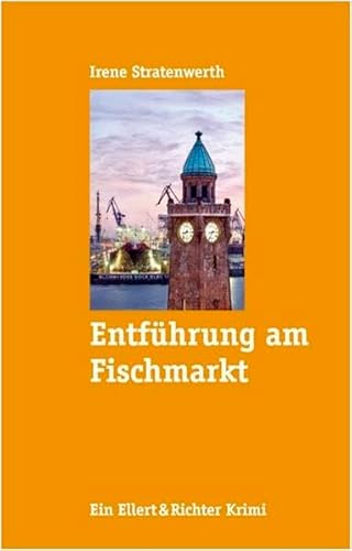 EntfÃ¼hrung am Fischmarkt (9783831903467) by Irene Stratenwerth