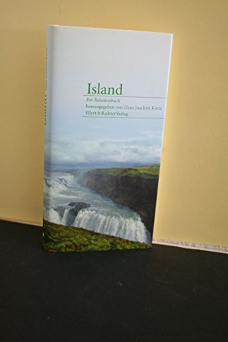 Island : Ein Reiselesebuch - Hans Jürgen Kürtz