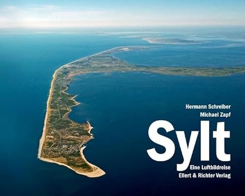 Stock image for Sylt. Eine Luftbildreise for sale by medimops