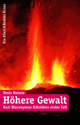 9783831904754: Hhere Gewalt: Karl Hieronymus Schrders erster Fall