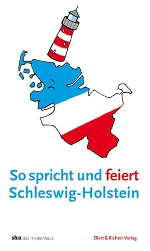 Beispielbild fr So spricht und feiert Schleswig-Holstein zum Verkauf von medimops