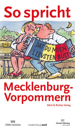 So spricht Mecklenburg-Vorpommern Hrsg.: Schweriner Volkszeitung