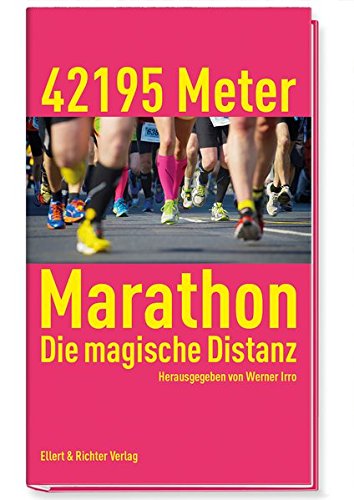 Beispielbild fr 42 195 Meter Marathon: Die magische Distanz zum Verkauf von medimops