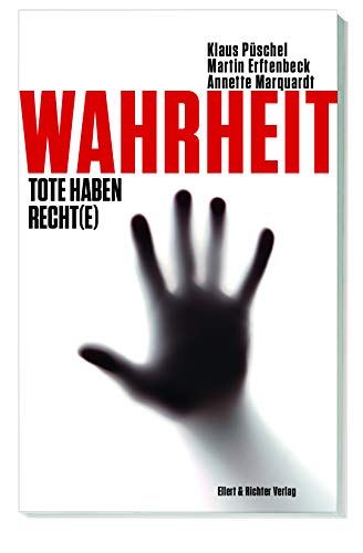 9783831907502: Wahrheit: Tote haben Recht(e)