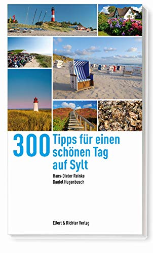 Stock image for 300 Tipps fr einen schnen Tag auf Sylt for sale by Blackwell's