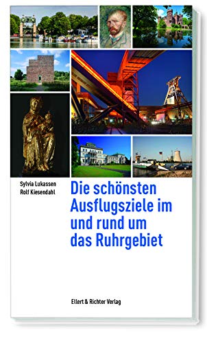 Stock image for Die schnsten Ausflugsziele im und rund um das Ruhrgebiet for sale by Blackwell's