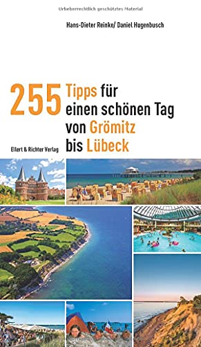 Stock image for 255 Tipps fr einen schnen Tag von Grmitz bis Lbeck for sale by Revaluation Books
