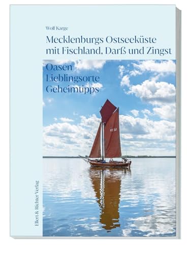 Beispielbild fr Mecklenburgs Ostseekste mit Fischland, Dar und Zingst: Oasen Lieblingsorte Geheimtipps zum Verkauf von medimops