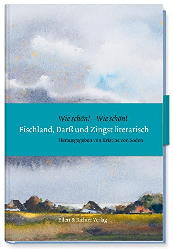 9783831908400: Fischland, Dar und Zingst literarisch: "Wie schn! - Wie schn!"