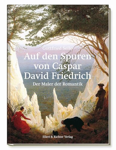 Stock image for Auf den Spuren von Caspar David Friedrich for sale by PBShop.store US