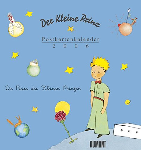 Der Kleine Prinz Postkartenkalender 2006. (9783832002886) by [???]