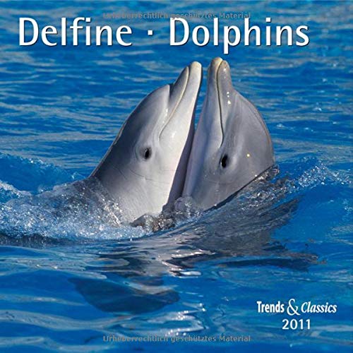 9783832015183: Delfine 2011. Trends & Classics Kalender