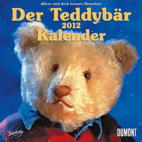 Der Teddybär - Kalender 2012. Broschürenkalender - Peggy Bialosky
