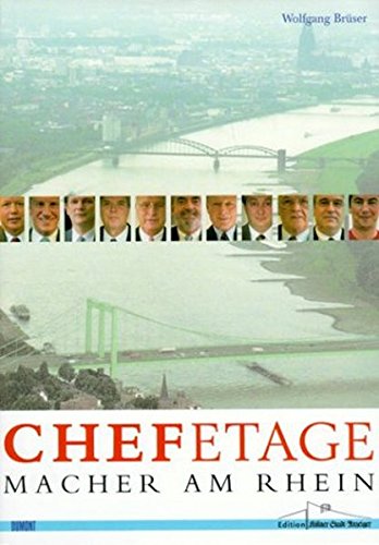 Stock image for Chefetage, Macher am Rhein - Edition Klner Stadt-Anzeiger for sale by Der Bcher-Br