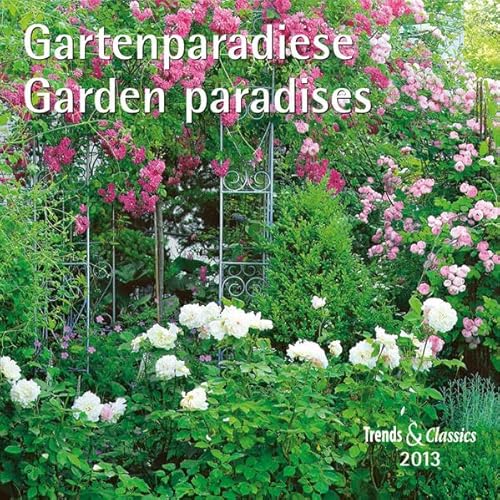 9783832020651: Garten - Gardening 2013. Trends & Classics Kalender