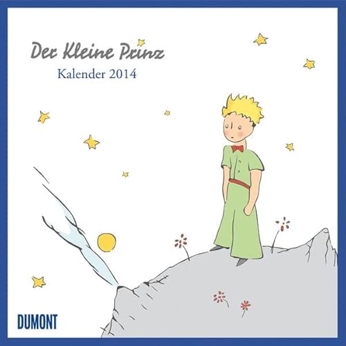 Beispielbild fr Der Kleine Prinz 2014. Broschrenkalender zum Verkauf von RECYCLIVRE