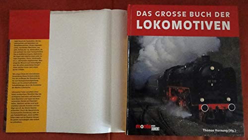Das große Buch der Lokomotiven - Berndt/ Eckert/ Hornung/ Küstner/ Rittig/ Vollmer