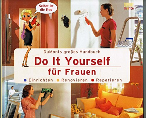 Beispielbild fr Do It Yourself fr Frauen zum Verkauf von medimops