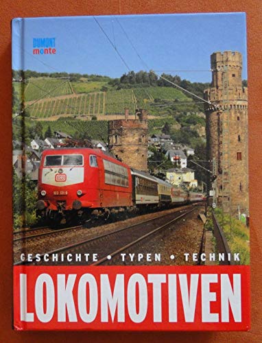 9783832088194: Lokomotiven. Geschichte, Typen, Technik