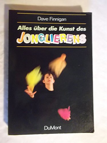 Imagen de archivo de Alles ber die Kunst des Jonglierens a la venta por medimops