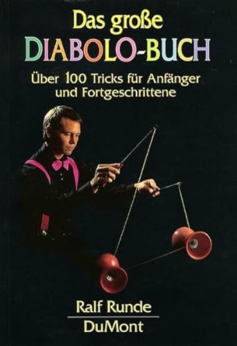 9783832131203: Das groe Diabolo-Buch: ber 100 Tricks fr Anfnger und Fortgeschrittene