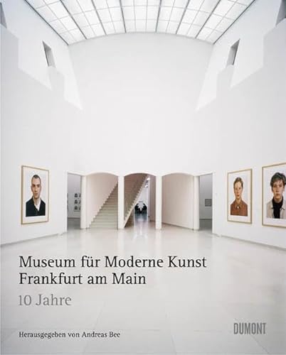 Beispielbild fr Zehn Jahre Museum fr Moderne Kunst Frankfurt am Main zum Verkauf von medimops