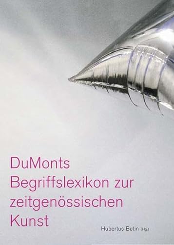 9783832157005: DuMonts Begriffslexikon zur zeitgenssischen Kunst