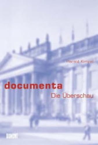 Stock image for Documenta - die berschau : Fnf Jahrzehnte Weltkunstausstellung in Stichwrtern. for sale by Antiquariat KAMAS