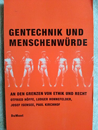 Stock image for Gentechnik und Menschenwrde. An den Grenzen von Ethik und Recht. for sale by Antiquariat Eule