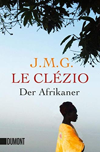 Der Afrikaner (9783832161040) by Le ClÃ©zio, Jean-Marie Gustave